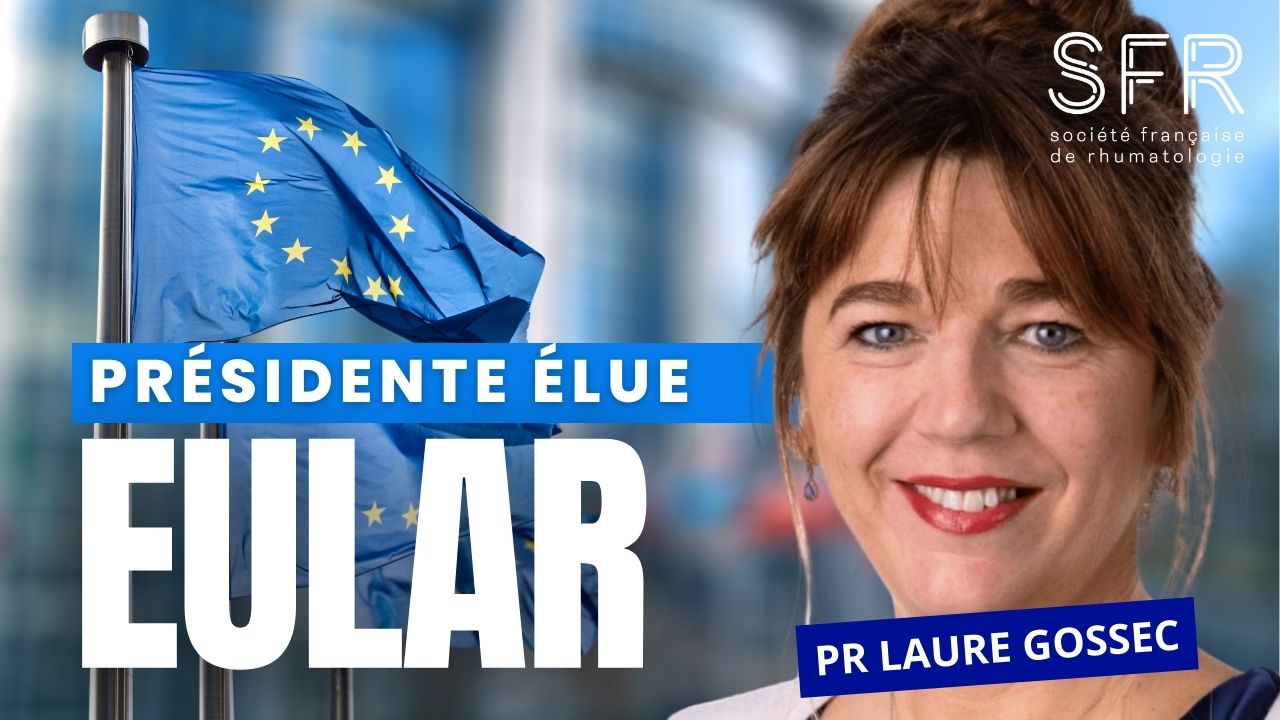 Le Pr Laure Gossec élue Présidente de l’EULAR : une figure majeure de la rhumatologie française au service de l’Europe